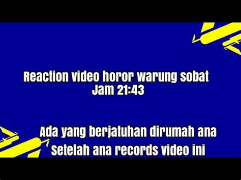 Reaction Video Horor Tantangan Dari Kalian Full Video Horor YouTube