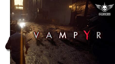 VAMPYR First Hour Gameplay Walkthrough 60 Fps Preview YouTube