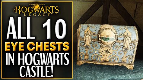 Hogwarts Legacy All Eye Chests Location In Hogwarts Castle Youtube