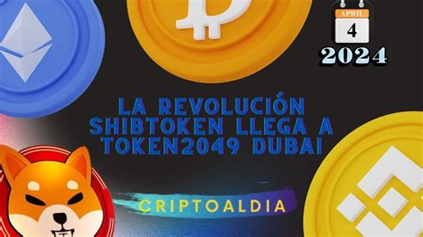 La Revolución shibtoken llega a token2049 dubai Noticias de