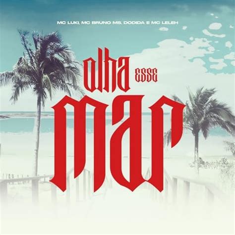 Play Olha Esse Mar By MC Luki MC Bruno MS Dodida Feat Mc Leleh On