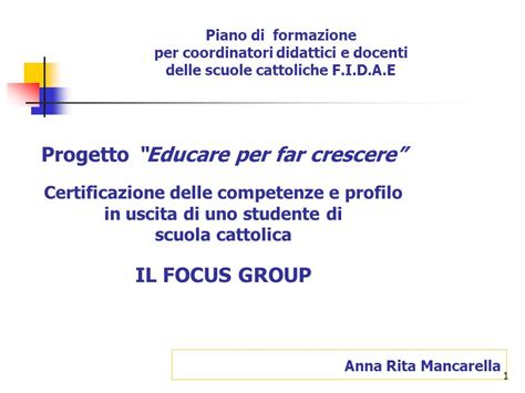 Progetto Educare Per Far Crescere IL FOCUS GROUP Ppt Scaricare