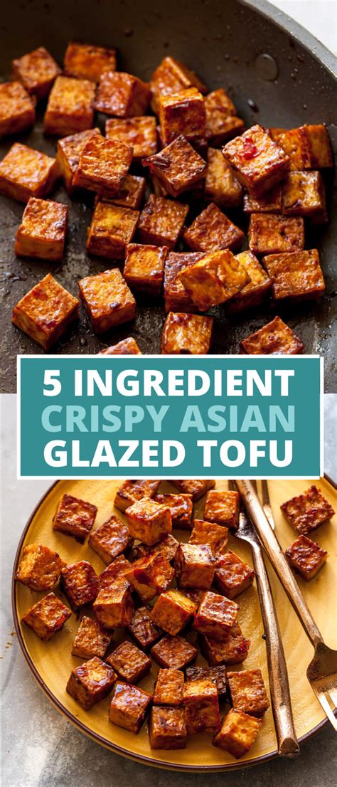 Crispy Asian Glazed Tofu 5 Ingredients Recipe Tofu Recipes Easy Delicious Tofu Asian