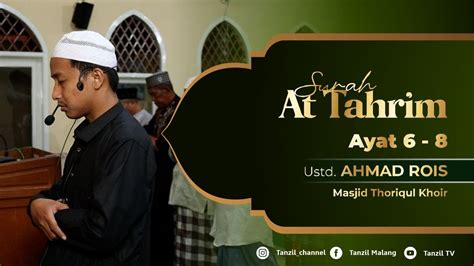 At Tahrim 6 8 Ust Ahmad Rois YouTube