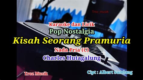 Karaoke Kisah Seorang Pramuria Nada Pria C Charles Hutagalung YouTube