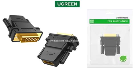 Ugreen Dvi Male To Hdmi Female Adapter Price In Tuek Thla