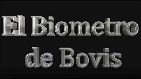 Biometro De Bovis YouTube