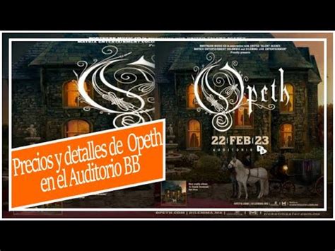 Opeth En El Auditorio BB TODO Lo Que Debes Saber YouTube