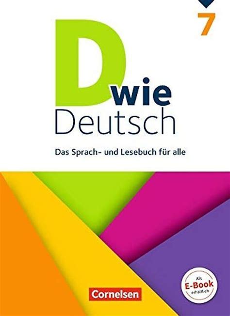 D wie Deutsch Das Sprach und Lesebuch für alle 7 Schuljahr eBay