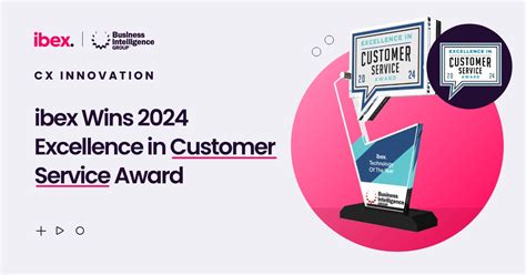 Ibex Wins 2024 Excellence In Customer Service Award