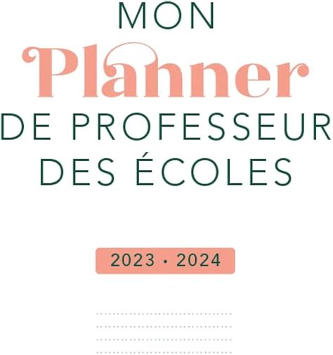 Mon Planner De Professeur Des Ecoles Cahier Journal Suivi