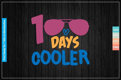 100 Days Cooler Svg Cricut Files Graphic By Svgitems · Creative Fabrica