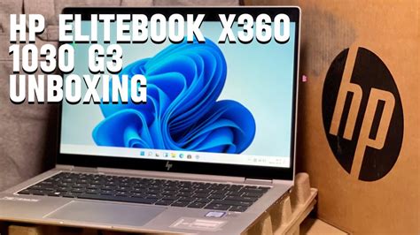 Hp Elitebook X360 1030 G3 Unboxing In 2024 Youtube