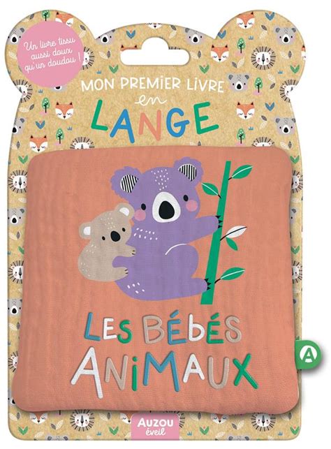 Mon Premier Livre Tissu En Lange Les B B S Animaux Livres Pour