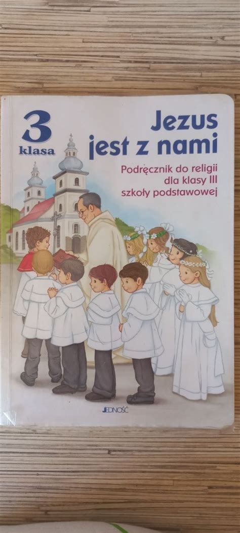 Podr Cznik Do Religii Klasa Jezus Jest Z Nami Nin Olx Pl