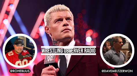 Wrestling Observer Radio The Latest On Wwe Wrestlemania Aew Pros And Cons