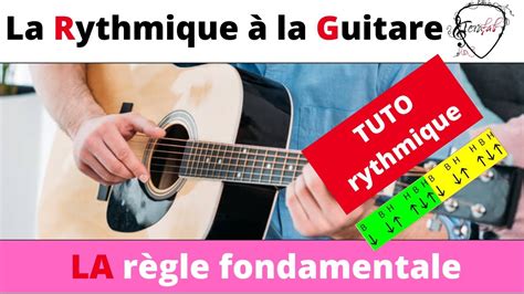 La rythmique à la guitare LA règle fondamentale Tuto guitare facile