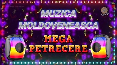 Muzica Moldoveneasca Colectie Cea Mai Frumoasa Muzica De Petrecere