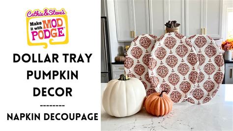 Natural Pumpkin Decor With Dollar Store Trays And Napkin Decoupage