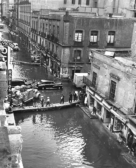 La última Gran Inundación De La Ciudad De México Centro Nacional De