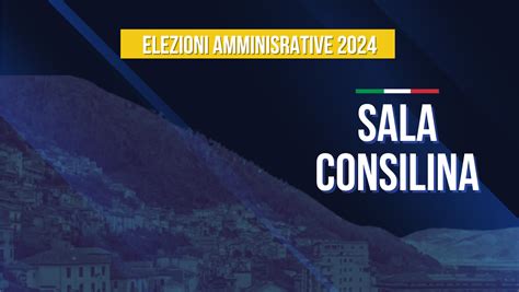 Elezioni Comunali 2024 A Sala Consilina Ecco Liste E Candidati