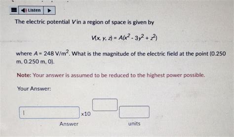 Solved The Electric Potential V In A Region Of Space Is Chegg