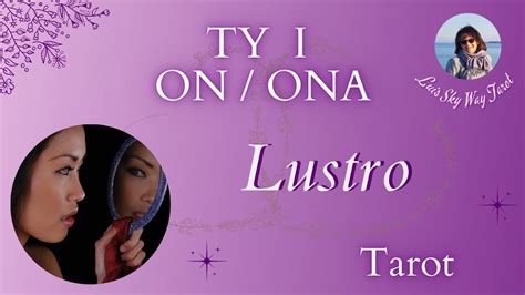 Lustro Ty I On Ona YouTube