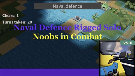 Naval Defence Rigged Solo Noobs In Combat YouTube