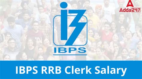 IBPS RRB Clerk Salary 2025 In Hand Salary Salary Structure Promotions