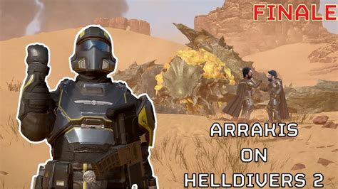 Arrakis On Helldivers Finale Youtube