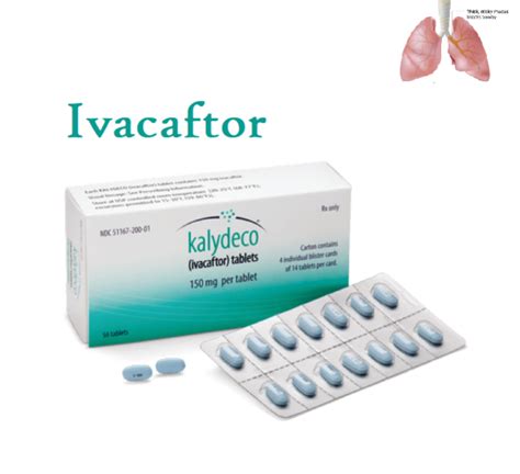 Ivacaftor Kalydeco Tablets Uses Dose MOA Brands Side Effects