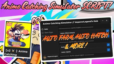 Roblox Anime Catching Simulator Script Auto Farm Auto Hatch More