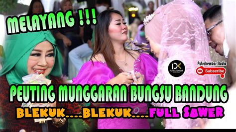 melayang peuting munggaran bungsu bandung kendang blekuk blekuk full