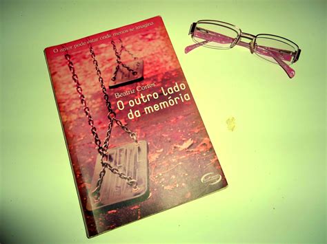 Tímida Inocente Official Resenha Livro O Outro Lado Da Memória