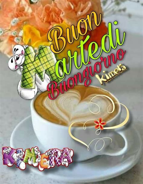 Pin di Conchetta Bowers su buon giorno Buongiorno martedì Buongiorno