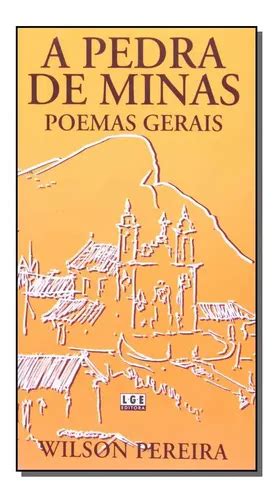 Poema Sobre Minas Gerais - Libro Pedra De Minas-poemas Gerais De Pereira,wilson Ler Edi | Envío gratis