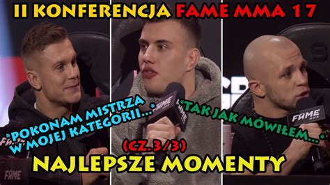 FAME 17 II Konferencja NAJLEPSZE MOMENTY CZ 3 3 YouTube