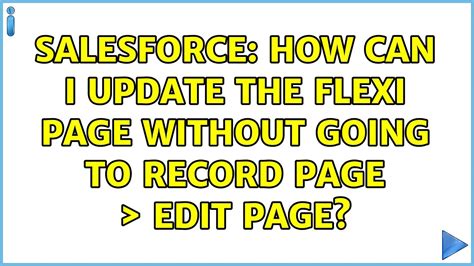 Salesforce How Can I Update The Flexi Page Without Going To Record