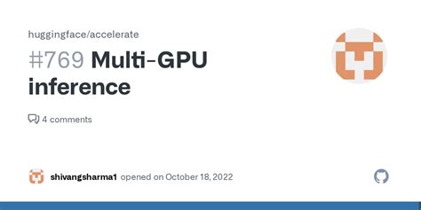 Multi GPU Inference Issue 769 Huggingface Accelerate GitHub