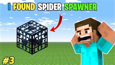 I Found Spider Spawner Minecraft Survival 3 YouTube