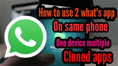 How To Use Dual Whatsapp On Any Smart Phone Clone Any App By Parallel