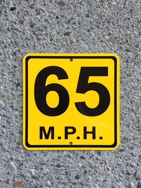 Speed Limit 65 Mph Metal Caution Street Sign 6x6 Etsy