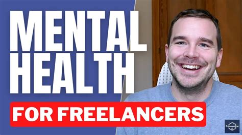 Mental Health For Freelancers Freelance Translator Youtube