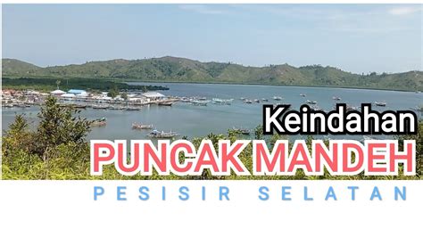 Keindahan Puncak Mandeh Pesisir Selatan Sumbar Youtube