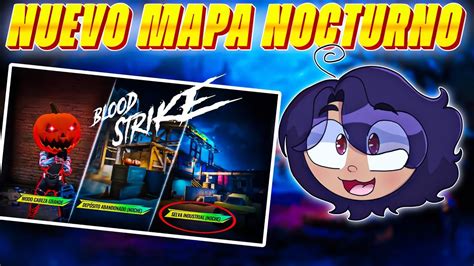 Pruebo El Nuevo Mapa Nocturno De Blood Strike Muy Fren Tico Alexz