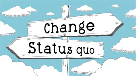 Challenging The Status Quo