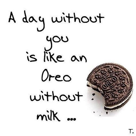 Pin By Brittney Beyer On Quotes Oreo Quotes Food Captions Oreo