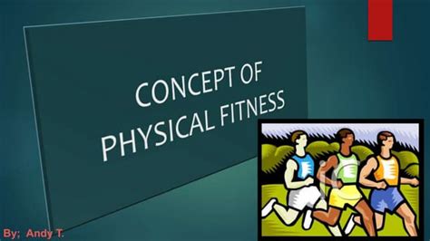 Concept Of Physical Fitness Ppt