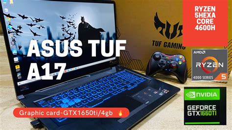 ASUS TUF A17 Unboxing Review Ryzen 5 4600H GTX 1650TI POWERFUL