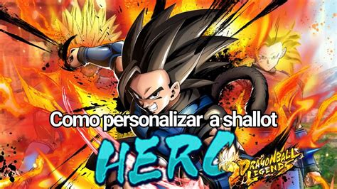 Como Personalizar A Shallot A Tu Gusto [dragon Ball Legends] Youtube